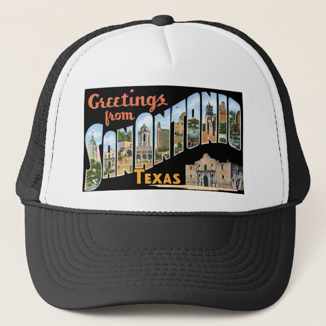 Greetings From San Antonio Texas Trucker Hat (Front)
