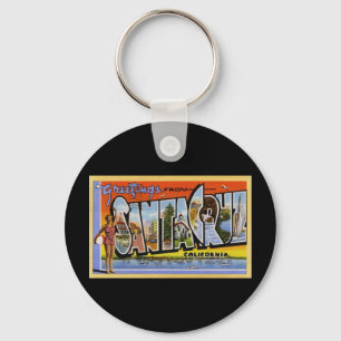 Greetings from Santa Cruz California Key Ring