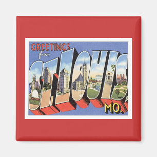 Greetings From St.Louis Missouri Magnet
