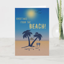 Greetings from the Beach! Card