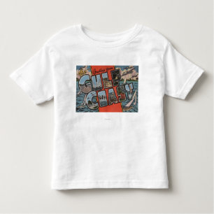 Greetings from the Gulf Coast Toddler T-Shirt
