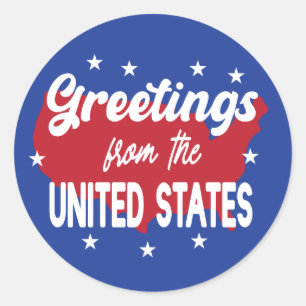 Greetings from the United States red white blue Classic Round Sticker