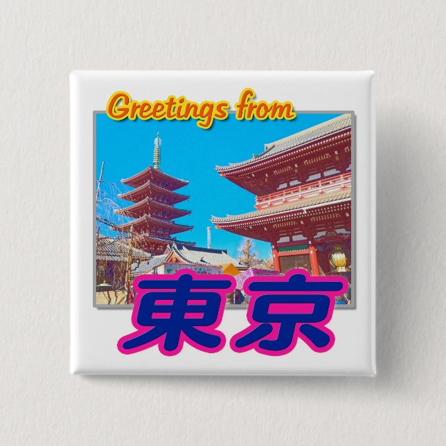"Greetings from Tokyo(Kanji)" Button (Front)