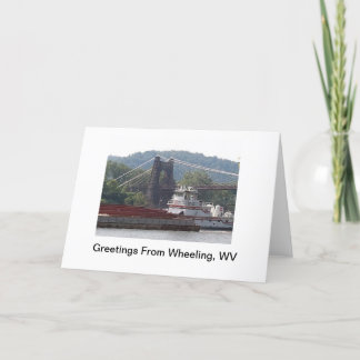 Greetings From Wheeling, WV! Card