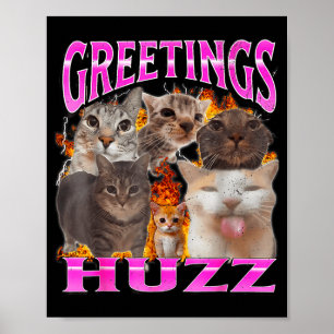Greetings Huzz Funny Cat Meme Bootleg Graphic Men  Poster