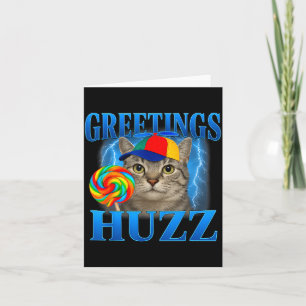 Greetings Huzz Funny Cat Meme Design For Men Women Card