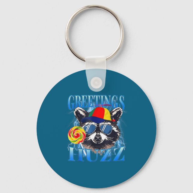 Greetings Huzz Raccoon Meme Chaos Humor Vibes  Key Ring (Front)
