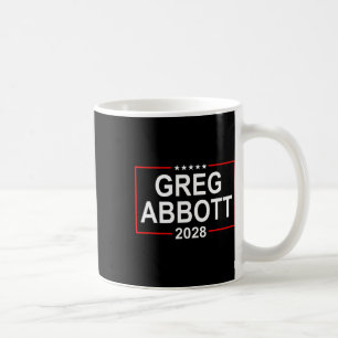 Greg Abbott 2028 Presidential Election July 4th Re Coffee Mug