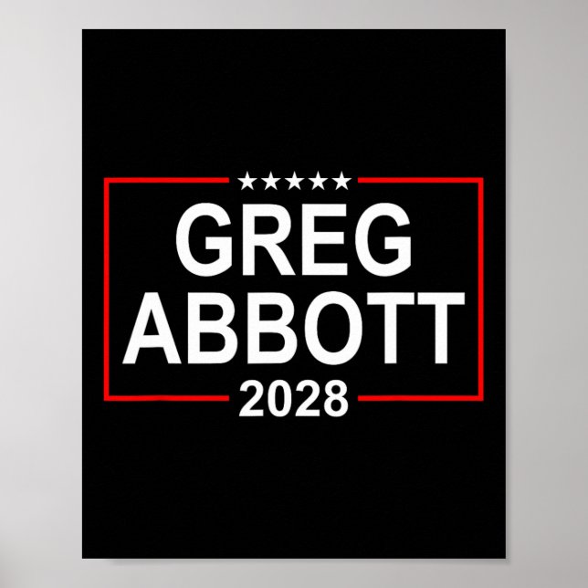 Greg Abbott 2028 Presidential Election July 4th Re Poster (Front)