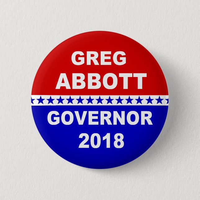 Greg Abbott Texas Governor 2018 6 Cm Round Badge (Front)