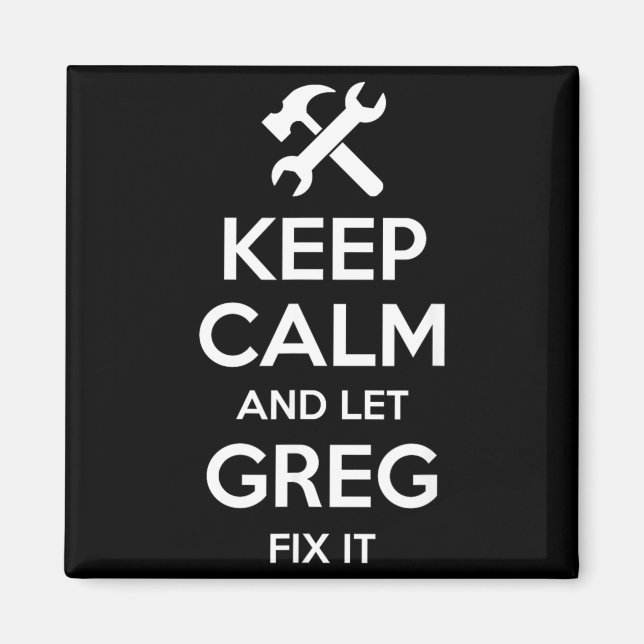 Greg Fix Quote Funny Birthday Personalised Name Magnet (Front)