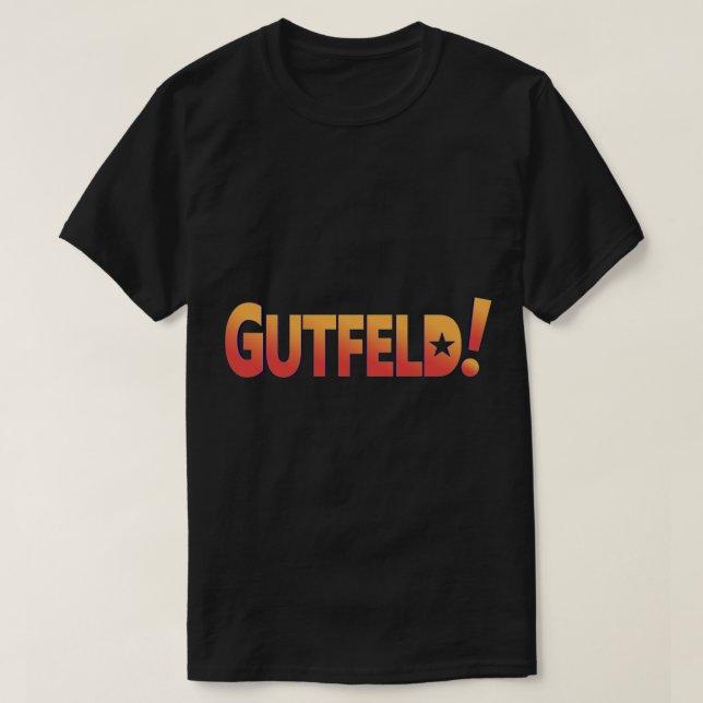 GREG GUTFELD SHOW   T-Shirt (Design Front)