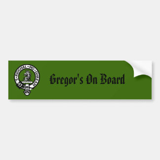 Gregor Badge, Gregor's On Board Bumper Sticker