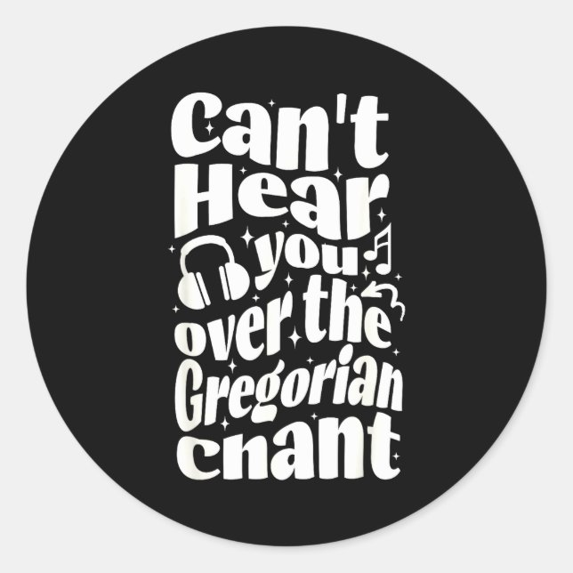 Gregorian Chant Funny Catholic Traditional Latin M Classic Round Sticker (Front)