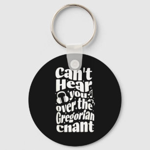 Gregorian Chant Funny Catholic Traditional Latin M Key Ring