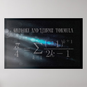 Gregory and Leibniz Pi Formula - Math Poster