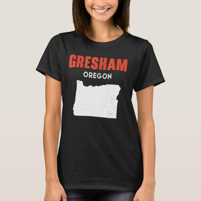 Gresham Oregon USA State America Travel Oregonian T-Shirt (Front)