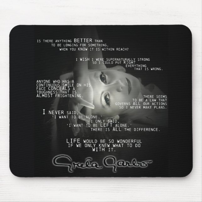 Greta Garbo Quote Mouse pad (Front)