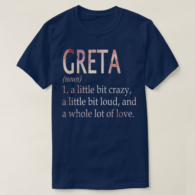 Greta Girl Name Definition T-Shirt (Design Front)