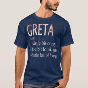 Greta Girl Name Definition T-Shirt