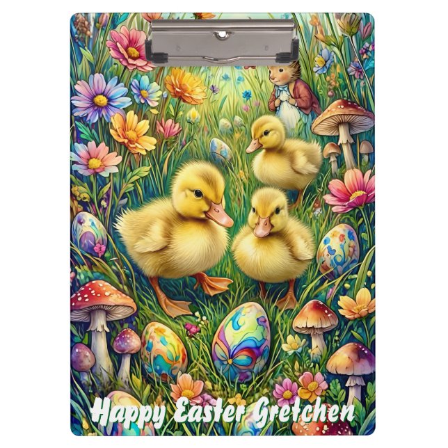 GRETCHEN ~ HAPPY EASTER ~ EASTER DUCKLINGS ~  CLIPBOARD (Front)