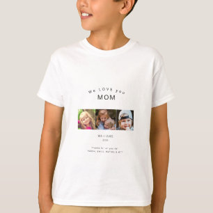 Grey 3  Photo Message We Love you Mum Names T-Shirt