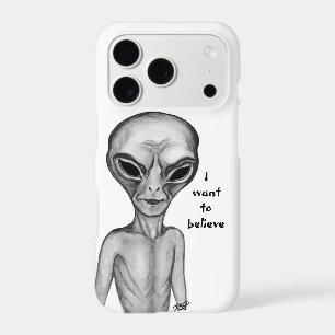 Grey Alien , I want to believe