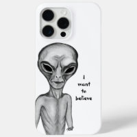 Grey Alien , I want to believe