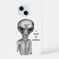 Grey Alien , I want to believe