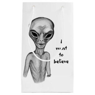 Grey Alien , I want to believe Small Gift Bag