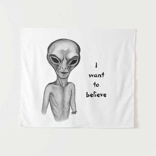 Grey Alien , I want to believe Tapestry (Front (Horizontal))
