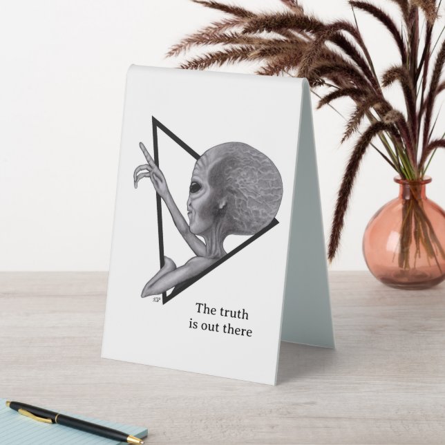 Grey Alien, the truth is out there (In SItu (Table))