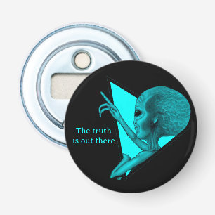 Grey Alien, the truth is out there Bottle Opener