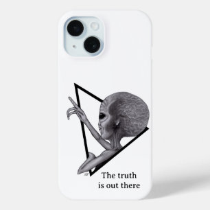 Grey Alien, the truth is out there iPhone 15 Case