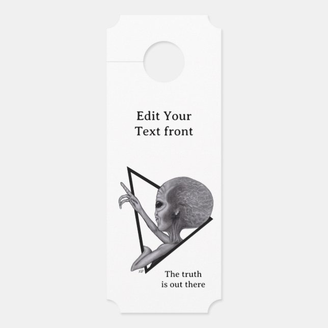 Grey Alien, the truth is out there Door Hanger (Front)