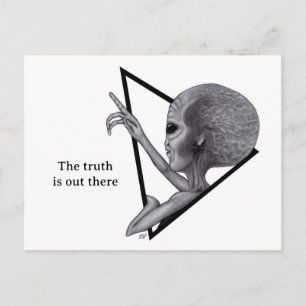 Grey Alien, the truth is out there Holiday Postcard