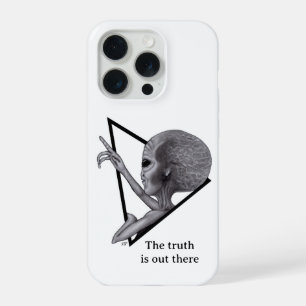 Grey Alien, the truth is out there iPhone 15 Pro Case