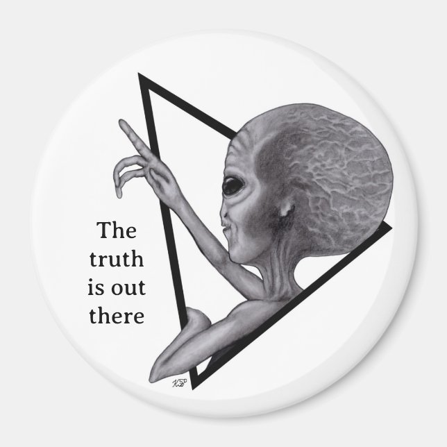 Grey Alien, the truth is out there Magnet (Front)