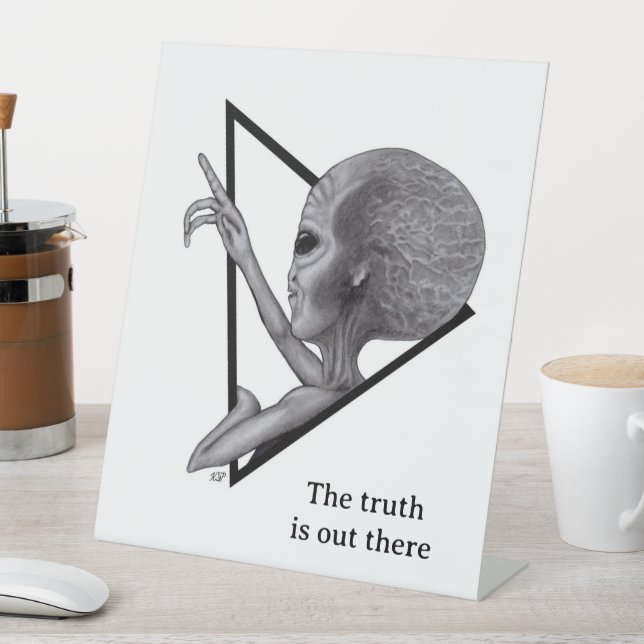 Grey Alien, the truth is out there Pedestal Sign (In SItu)
