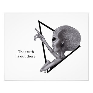 Grey Alien, the truth is out there Photo Print