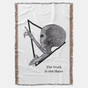 Grey Alien, the truth is out there Throw Blanket