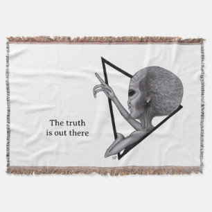 Grey Alien, the truth is out there Throw Blanket