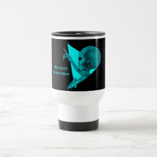 Grey Alien, the truth is out there Travel Mug