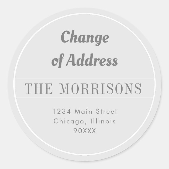 Grey and white change of address classic round sticker (Front)