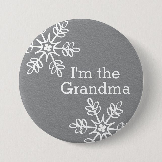 Grey and White Snowflake I'm the Grandma 7.5 Cm Round Badge (Front)