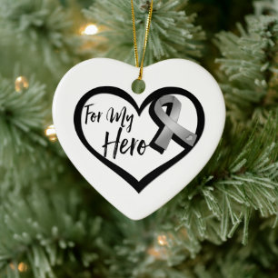 Grey Awareness Ribbon For My Hero Ceramic Tree Decoration