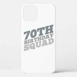 Grey Distressed 70th birthday squad iPhone 12 Case