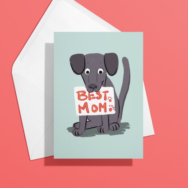 Grey Dog Mum Mothers Day Card (A gray Labrador holds a sign that reads "best mom" for this dog mom's mothers day card)