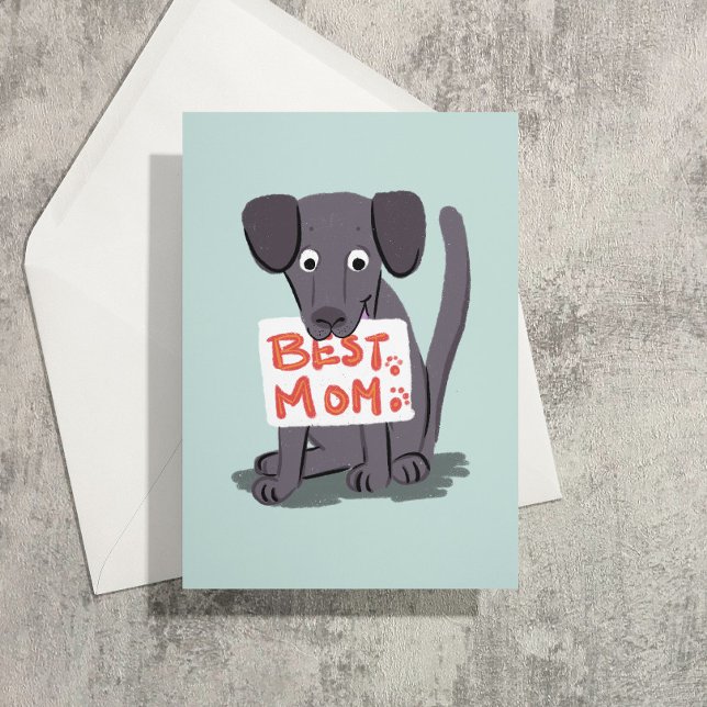 Grey Dog Mum Mothers Day Card (A gray Labrador holds a sign that reads "best mom" for this dog mom's mothers day card)