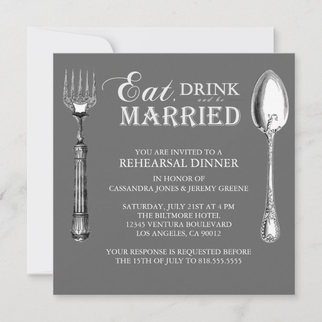 Grey - Eat Drink and Be Married Rehearsal invite (Front)